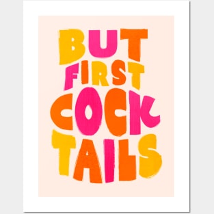 But first cocktails Posters and Art